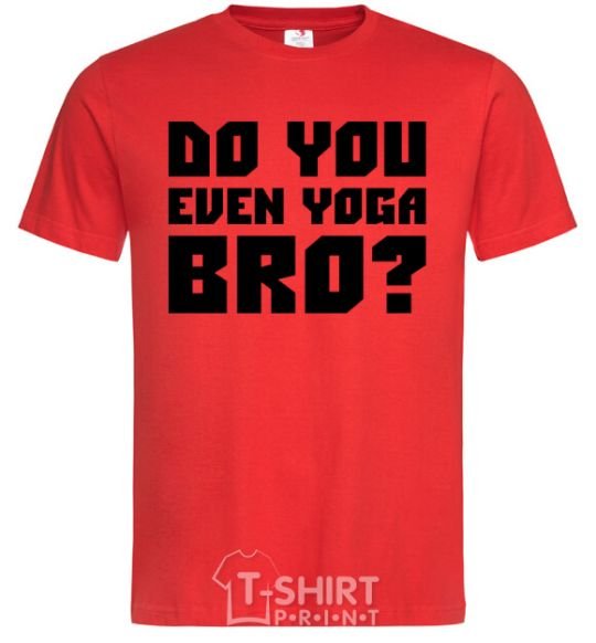 Мужская футболка Do you even yoga bro Красный фото