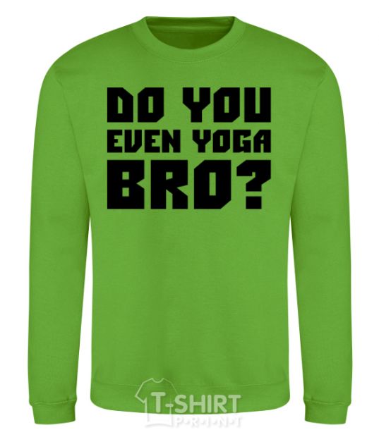 Sweatshirt Do you even yoga bro orchid-green фото