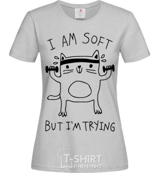 Women's T-shirt I'm soft but i'm trying grey фото