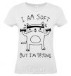 Women's T-shirt I'm soft but i'm trying White фото