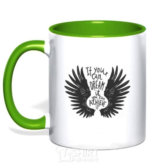 Mug with a colored handle If you can dream it you can achieve it kelly-green фото