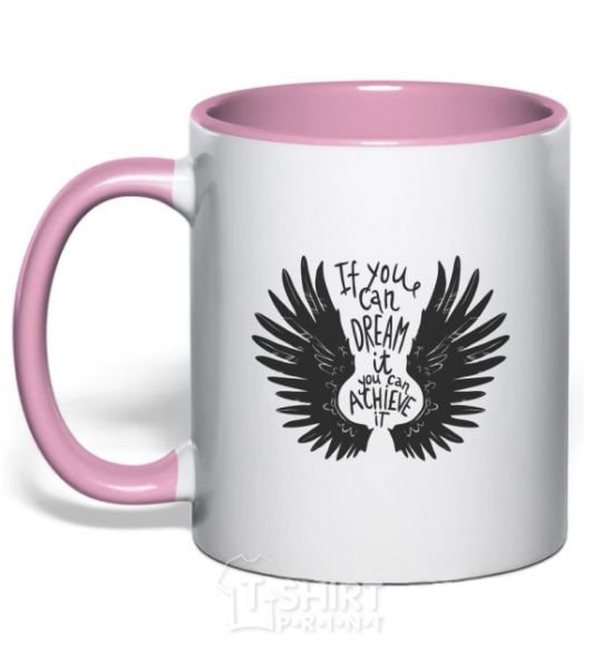 Mug with a colored handle If you can dream it you can achieve it light-pink фото
