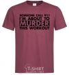 Men's T-Shirt Someone call 911 burgundy фото