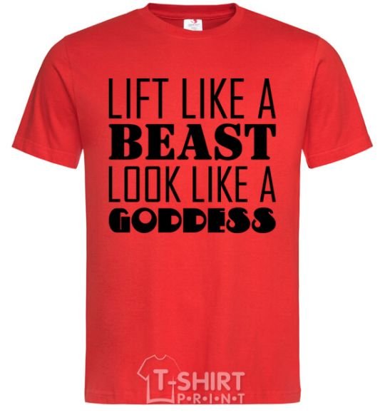 Men's T-Shirt Lift like a beast look like a goddess red фото