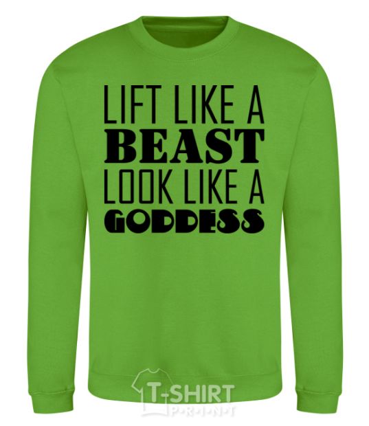 Sweatshirt Lift like a beast look like a goddess orchid-green фото