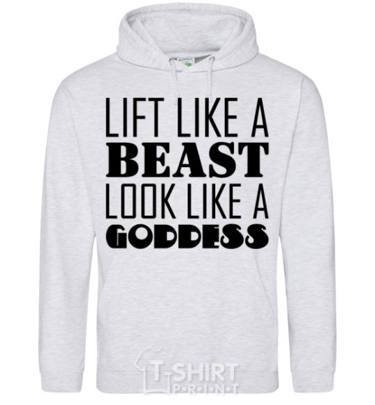 Men`s hoodie Lift like a beast look like a goddess sport-grey фото
