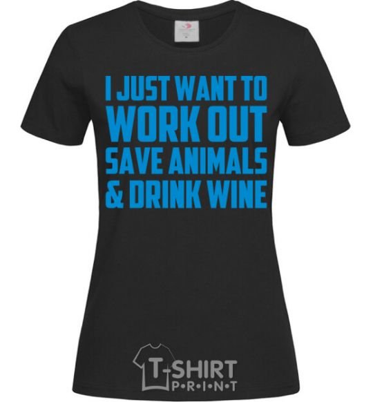 Women's T-shirt I just want to work out black фото