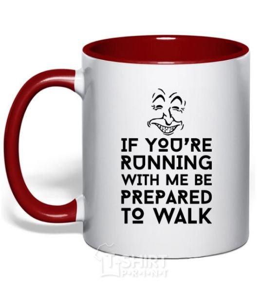 Mug with a colored handle If you're running with me red фото