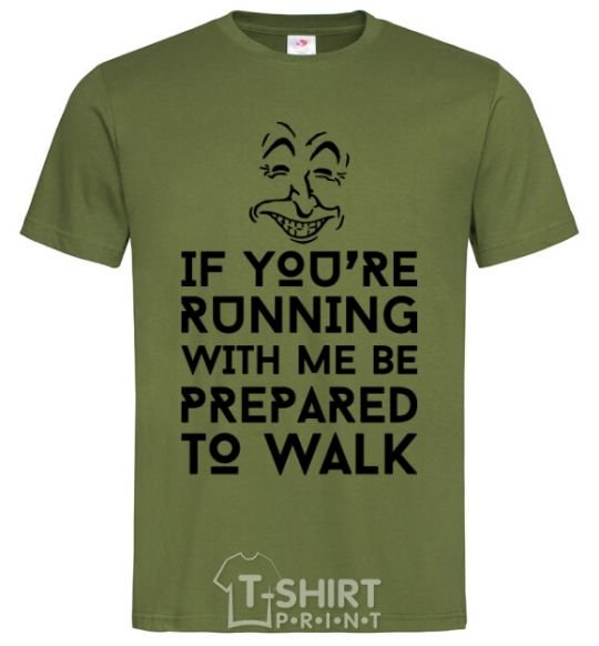 Men's T-Shirt If you're running with me millennial-khaki фото