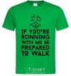 Men's T-Shirt If you're running with me kelly-green фото