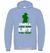 Men`s hoodie Small you are lift you must sky-blue фото