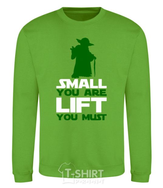 Sweatshirt Small you are lift you must orchid-green фото