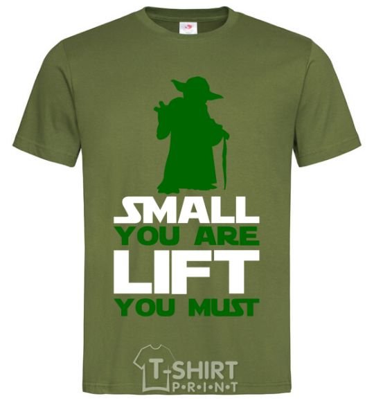 Men's T-Shirt Small you are lift you must millennial-khaki фото