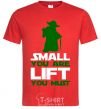 Men's T-Shirt Small you are lift you must red фото