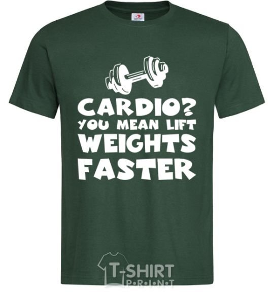 Men's T-Shirt Cardio you mean liftweights faster bottle-green фото