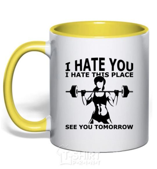 Mug with a colored handle I hate you i hate this place see you tomorrow yellow фото