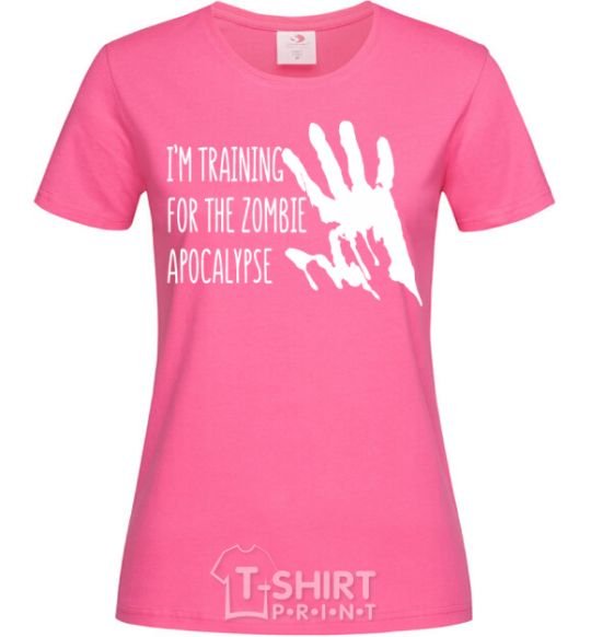 Women's T-shirt I 'm training for the zombie apocalypse heliconia фото