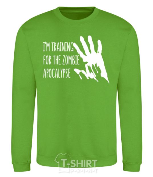 Sweatshirt I 'm training for the zombie apocalypse orchid-green фото