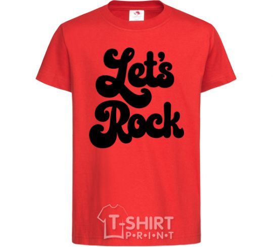 Kids T-shirt Let's rock word red фото