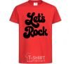 Kids T-shirt Let's rock word red фото