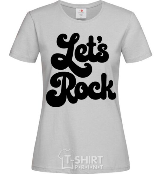 Women's T-shirt Let's rock word grey фото