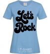 Women's T-shirt Let's rock word sky-blue фото