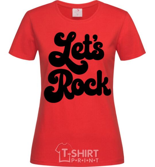 Women's T-shirt Let's rock word red фото