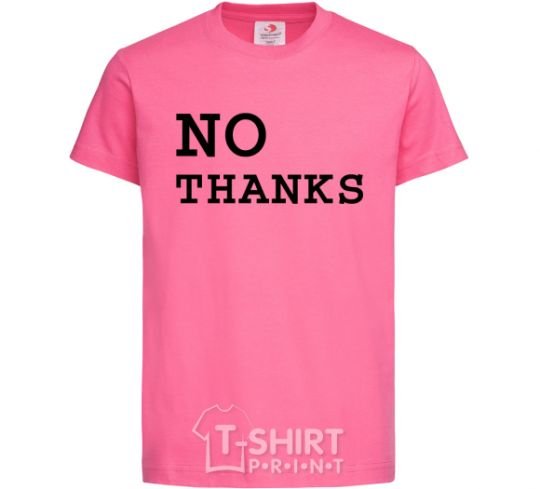 Детская футболка No thanks Ярко-розовый фото