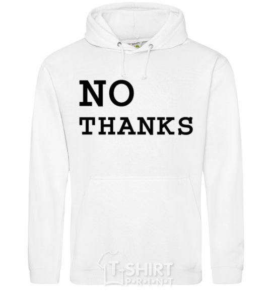 Men`s hoodie No thanks White фото