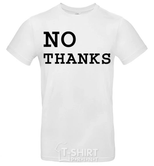 Men's T-Shirt No thanks White фото