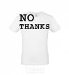 Men's T-Shirt No thanks White фото