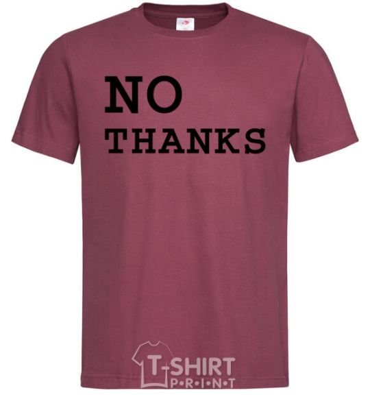 Men's T-Shirt No thanks burgundy фото