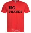 Men's T-Shirt No thanks red фото