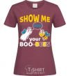 Women's T-shirt Show me your boo-bees boo burgundy фото