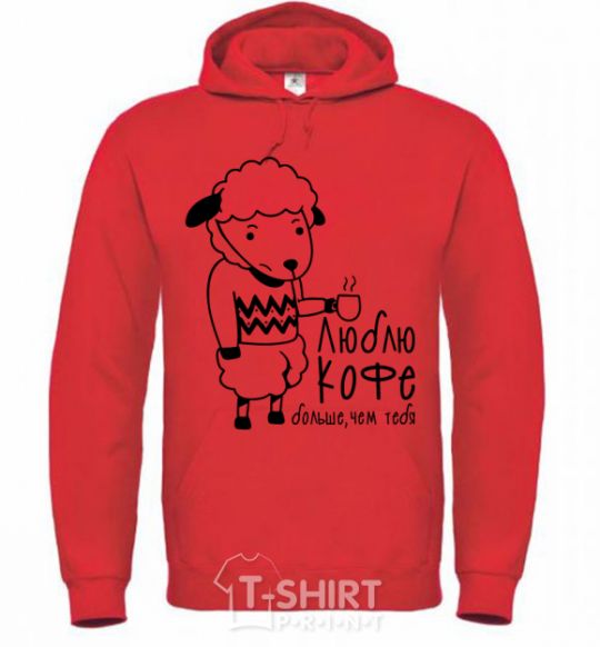 Men`s hoodie I love coffee more than I love you. bright-red фото
