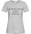 Women's T-shirt Deadlifts and chill grey фото