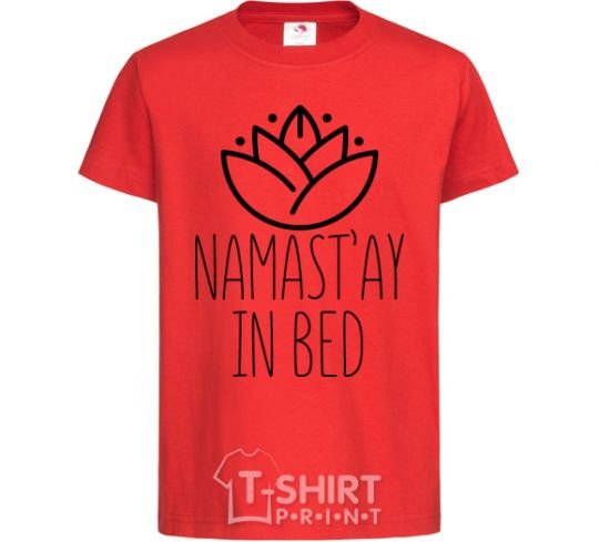 Kids T-shirt Namast'ay in bed red фото