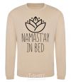 Sweatshirt Namast'ay in bed sand фото