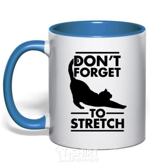 Чашка с цветной ручкой Don't forget to stretch Ярко-синий фото