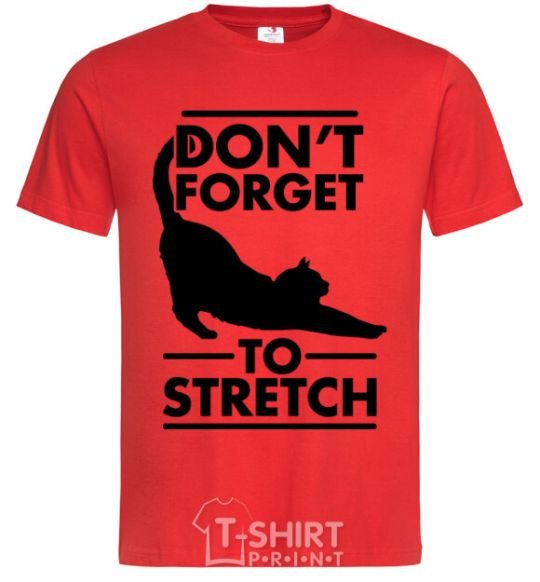 Men's T-Shirt Don't forget to stretch red фото