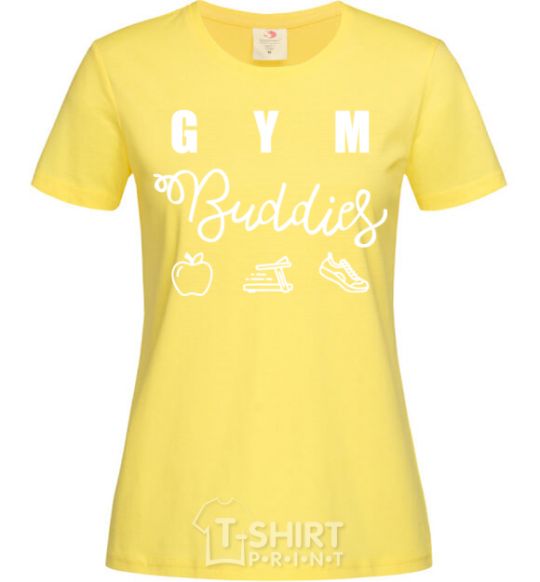 Women's T-shirt Gym buddies cornsilk фото