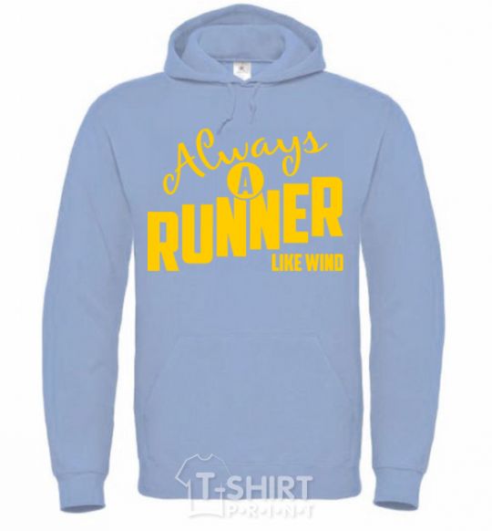 Men`s hoodie Always a runner like wind sky-blue фото