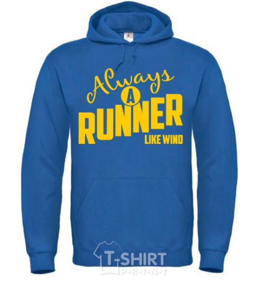 Men`s hoodie Always a runner like wind royal фото