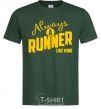 Мужская футболка Always a runner like wind Темно-зеленый фото