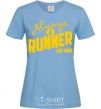 Women's T-shirt Always a runner like wind sky-blue фото