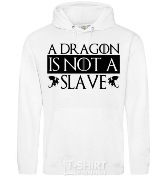 Men`s hoodie A dragon is not a slave White фото