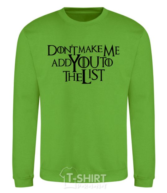 Sweatshirt Don't make me add you to the list orchid-green фото