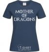 Women's T-shirt Mother of dragons white navy-blue фото