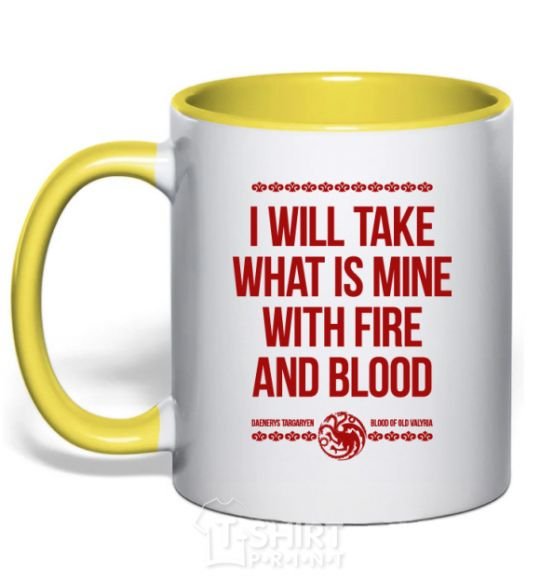 Mug with a colored handle I will take what is mine with fire and blood yellow фото