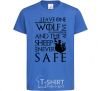 Kids T-shirt Leave one wolf alive and the sheep are never safe royal-blue фото